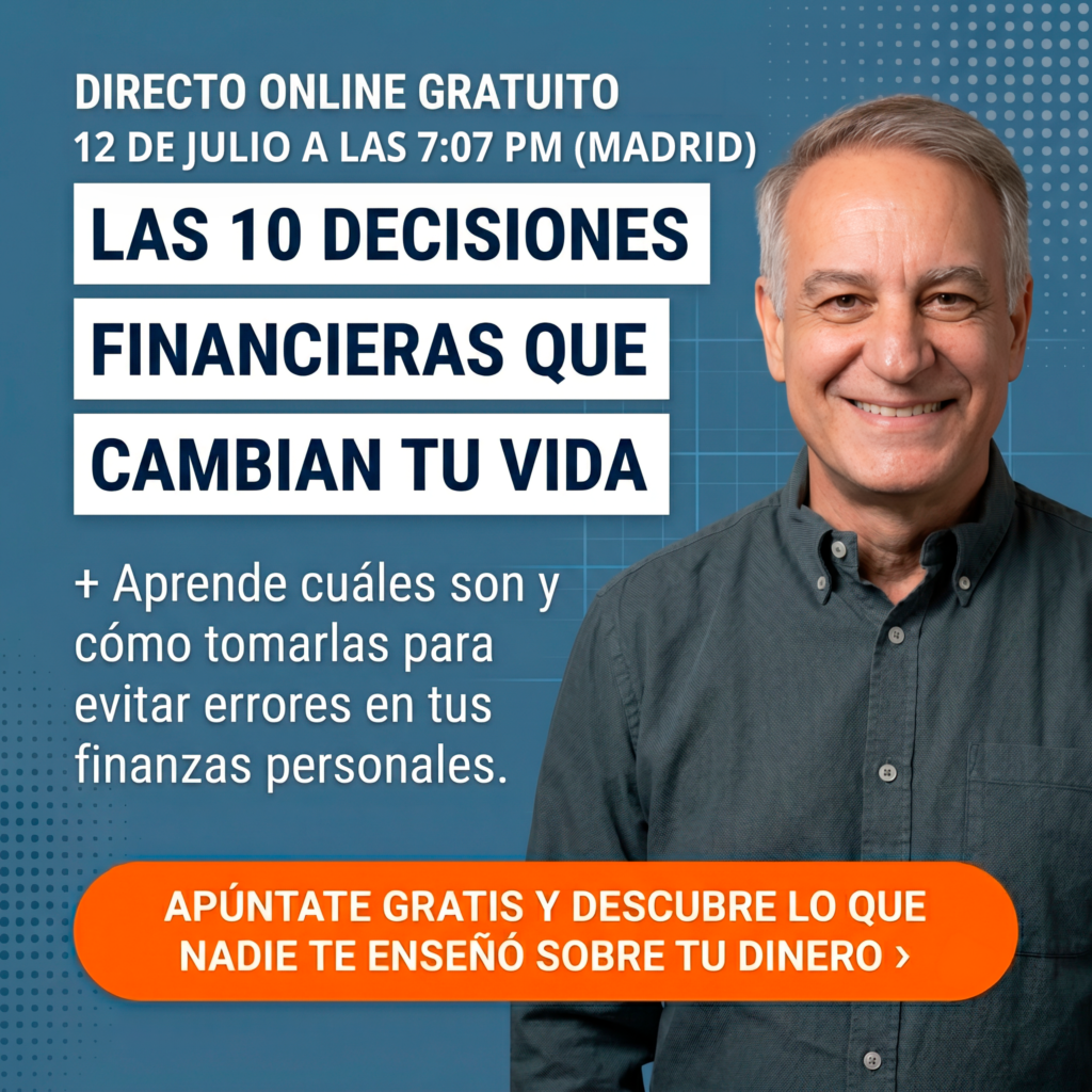 Banner del directo gratuito de Pablo Gil sobre las 10 decisiones financieras que pueden cambiar tu vida y mejorar tus finanzas personales.